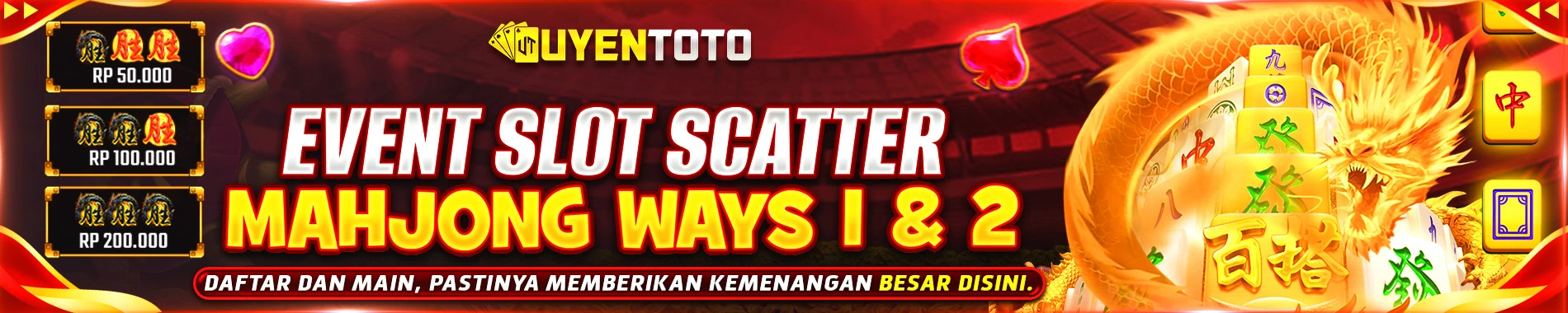 UYENTOTO EVENT SLOT SCATTER MAHJONG WAYS 1 & 2